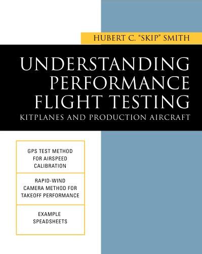 Understanding Performance Flight Testing Kitplanes And Production