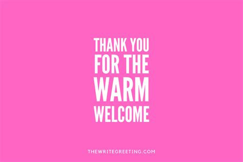 75 Ways To Say Thank You For The Warm Welcome The Write Greeting