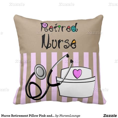 Nurse Retirement Pillow Pink And Brown Zazzle Pillows Nurses Ts