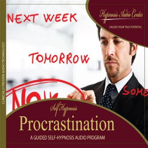 If you really want to understand what procrastination is, you need to understand the difference between the conscious and unconscious minds. Procrastination - Guided Self-Hypnosis by Hypnosis Audio ...