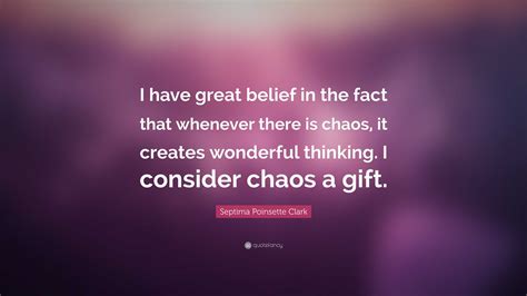 Septima Poinsette Clark Quote “i Have Great Belief In The Fact That