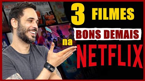TOP 3 FILMES MUITO BONS Na NETFLIX YouTube