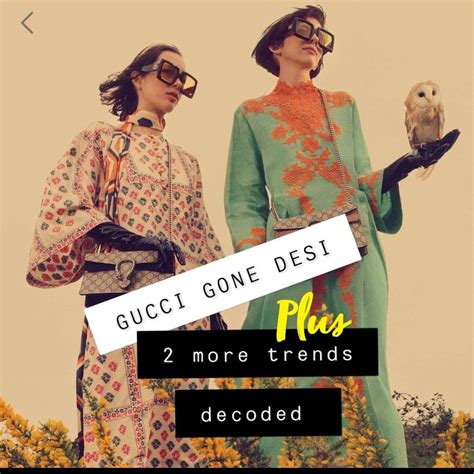 Latest Fashion Trends Decoded Gucci Gone Desi Fashion Trends