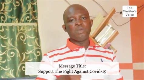 Support The Fight Against Covid 19 By Bro Patrick Kojo Nsiah