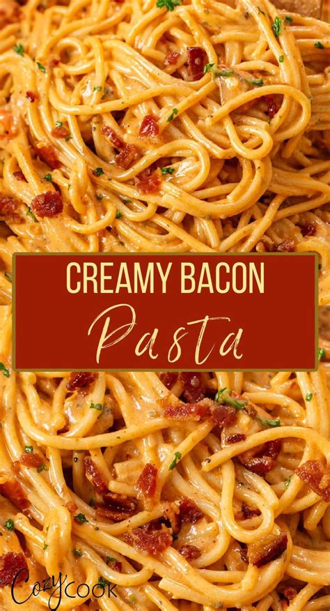 Creamy Bacon Pasta Bacon Pasta Recipes Easy Pasta Dinner Pasta