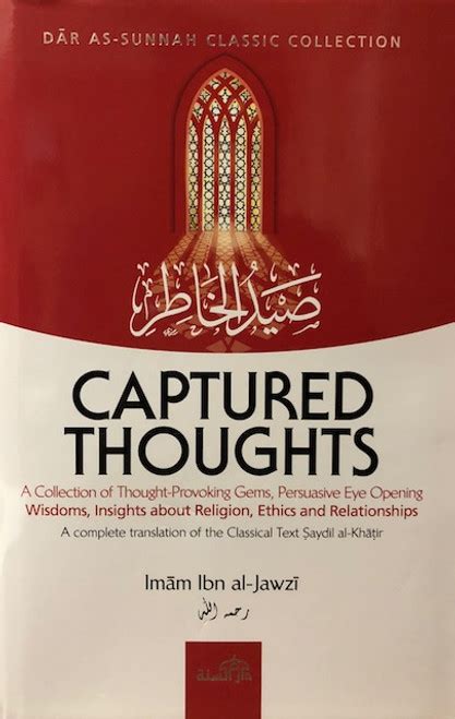 Captured Thoughts By Imam Ibn Jawzi D597ah Authentic Statements