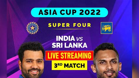asia cup 2022 crucial match for india in asia cup today will face sri lanka time news