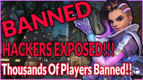 Thousands Of Overwatch Players Banned Blizzard Bans Exposed Cheaters