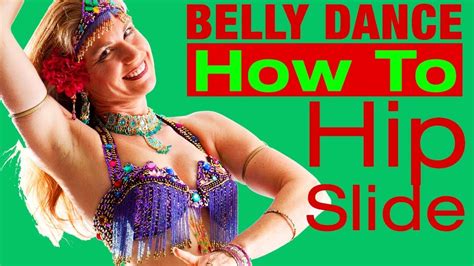 hip slides how to belly dance jensuya belly dance youtube