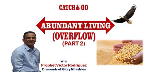Abundant Living Overflow Proverbs 39 10 Part 2 Youtube
