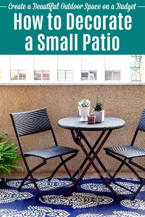 How To Decorate A Small Patio On A Budget Hello Little Home