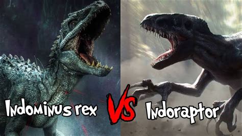 Indominus Rex Vs Indoraptor कौन जीतेगा I Rex और Indoraptor की लड़ाई में Youtube