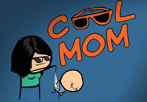 Cyanide And Happiness Cool Mom T Shirt The Cyanide And Happiness Store
