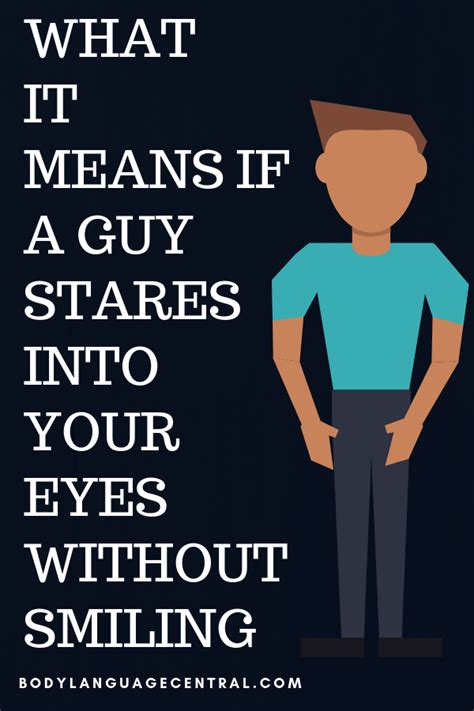 What It Means When A Guy Stares At You Without Smiling With Images