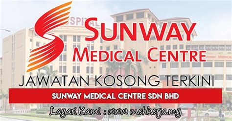 Sunway medical centre sdn bhd. Jawatan Kosong Terkini di Sunway Medical Centre Sdn Bhd ...