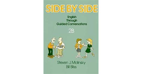 Side By Side English Grammar Through Guided Conversation 2b By Steven