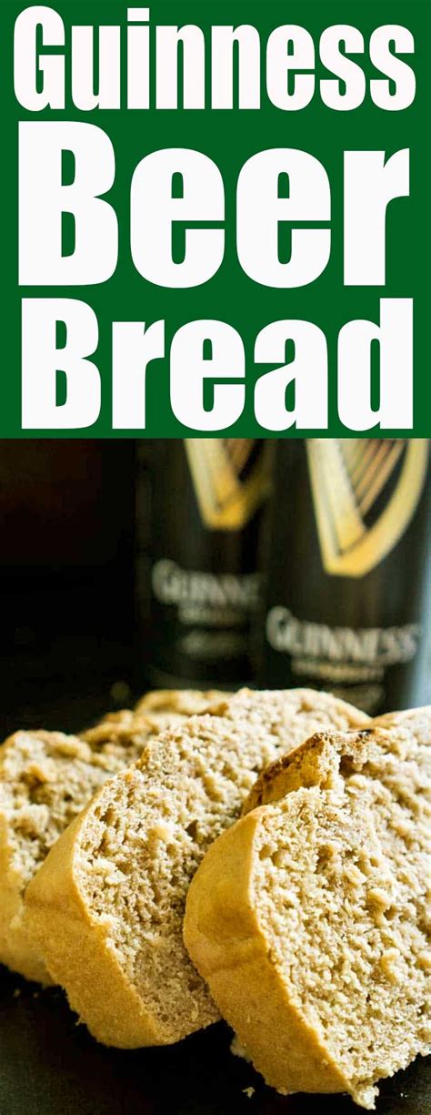 Easy Guinness Beer Bread Has Just Three Ingredients And A Rich Sweet