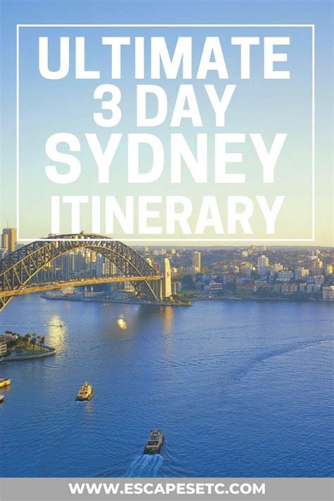 The Best Sydney 3 Day Itinerary For First Timers Escapes Etc