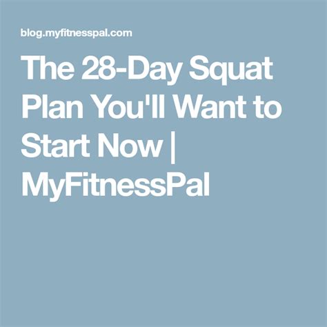 the 28 day squat plan you ll want to start now squats squat workout workout food