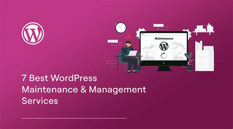 7 Best Wordpress Maintenance And Management Services