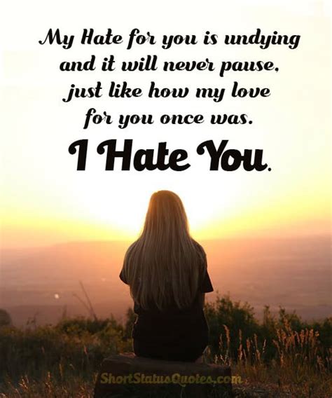 Hate You Status Captions And Short Messages I Hate You Quotes