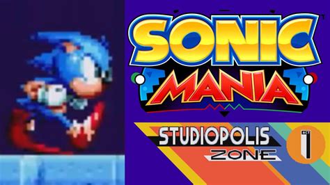 Sonic Mania Gameplay Studiopolis Zone Act 1 Youtube