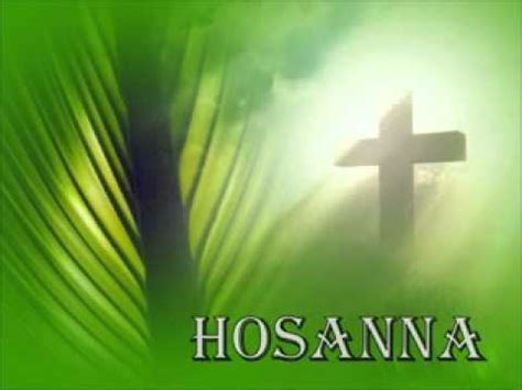 The pharisees asked jesus to hush them. HOSANNA HOSANNA HOSANNA IN THE highest._xvid.avi - YouTube