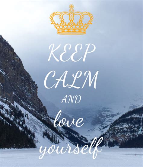 Keep Calm And Love Yourself Poster Leonard Keep Calm O