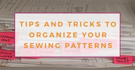 How To Organize Sewing Patterns Best Tips And Tricks Sewing Patterns