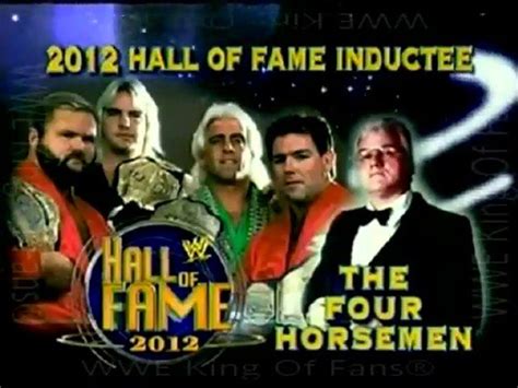 Wwe Hall Of Fame Wwe Hall Of Fame 2012 Inducteee Four Horsemen
