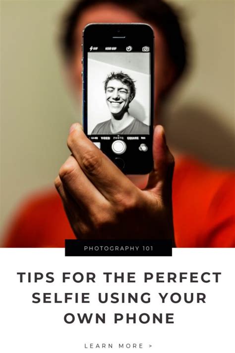 Tips For The Perfect Selfie Using Your Own Phone