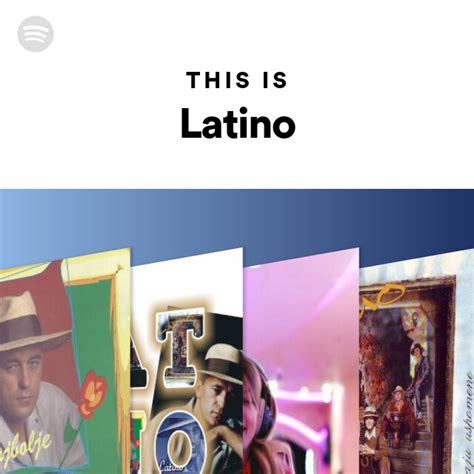 This Is Latino Playlist By Spotify Spotify
