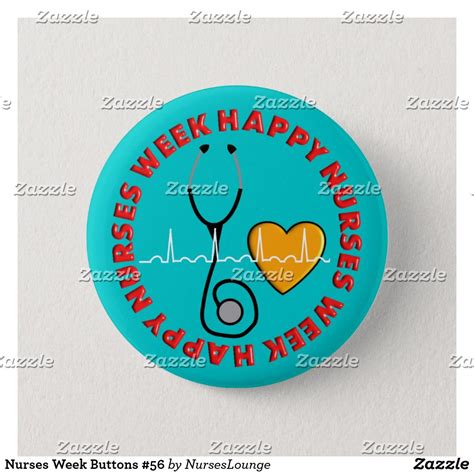 Nurses Week Buttons #56 | Zazzle.com | Funny nurse quotes, Nurses week ...