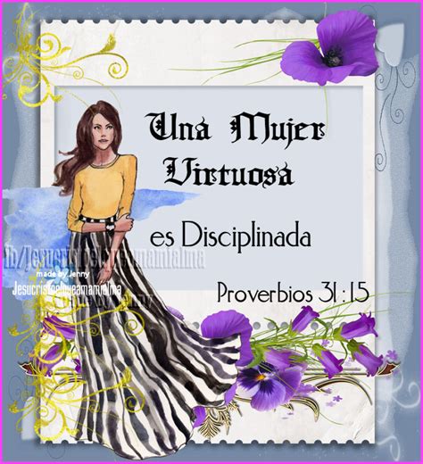 " Una Mujer Virtuosa es.." 1 parte † Blogs Cristianos
