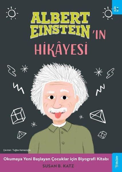Albert Einsteinın Hikâyesi By Susan B Katz Goodreads