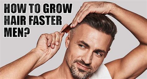 How To Grow Hair Faster Longer Tips To Grow Mens Hair Vlrengbr
