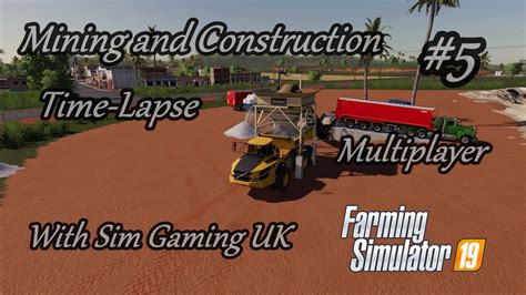 Farming Simulator 19 Mining And Construction Economy Map Episode 5