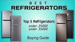 Best Refrigerators under 25000 | Top refrigerators under 35000