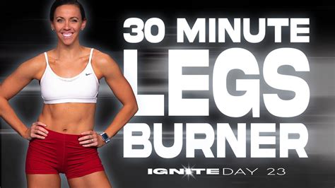 Minute Legs Burnout Workout Ignite Day Youtube