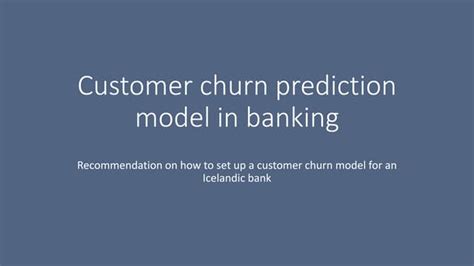 Customer Churn Prediction In Banking Ppt