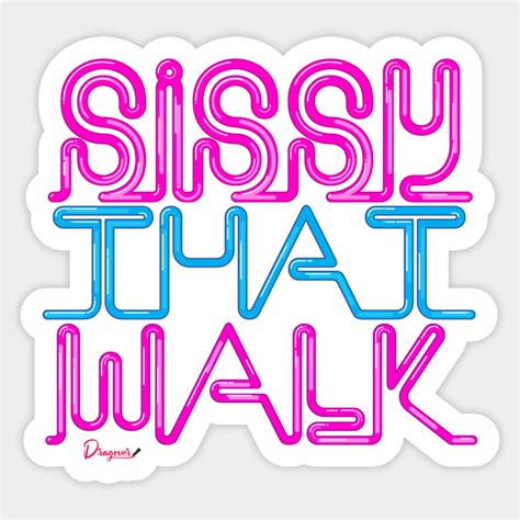 Sissy That Walk From Drag Race Rupauls Drag Race Sticker Teepublic