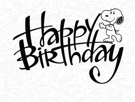 SVG For Cricut SVG Files For Cricut In 2021 Snoopy Birthday Images