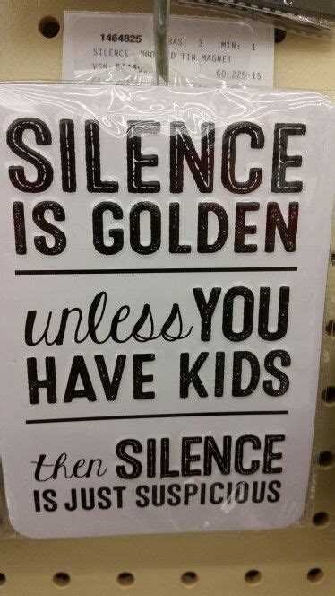 Silence Is Golden Sign Silence Is Golden Novelty Sign Great Quotes