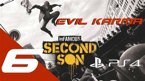 Infamous Second Son Walkthrough Part 6 Evil Karma Lets Play Gameplay