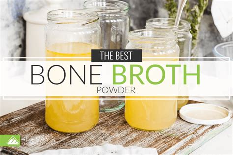The Best Bone Broth Powder For Better Health And More Energy Elevays