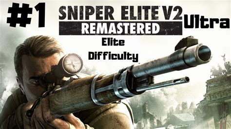 Sniper elite v2 remastered (2019) pc | repack от xatab sniper elite v2 v 1.13 + dlcs (2012) pc | repack от xatab medal of honor: Sniper Elite V2 Remastered - Part 1 Gameplay Walkthrough ...