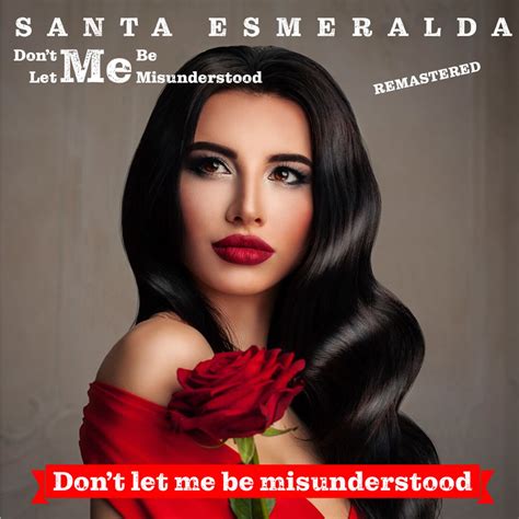 ‎don t let me be misunderstood remastered 2022 [rerecording] single by santa esmeralda on