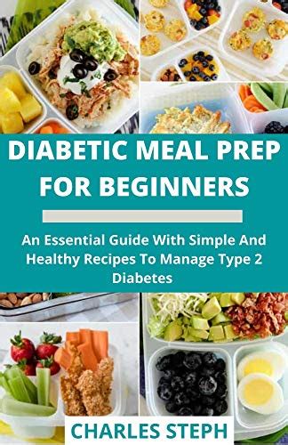 Amazon Diabetic Meal Prep For Beginners An Essential Guide With