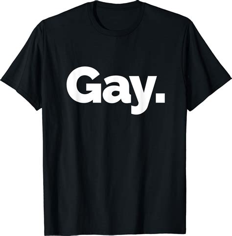 Amazon Com That Says Gay T Shirt Clothing Shoes Jewelry