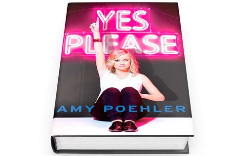 Yes Please Amy Poehler Book Amy Poehlers New Book